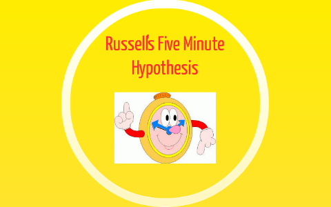 5 minute hypothesis