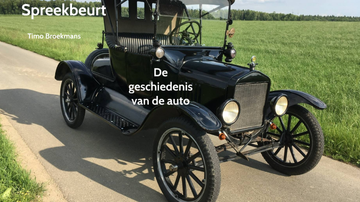 de geschiedenis van de auto by SenT Broekmans on Prezi