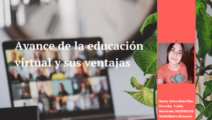 avance de la educación virtual y sus ventajas by María Ruiz on Prezi Design