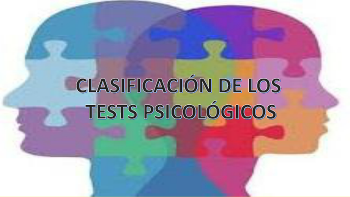 CLASIFICACIÓN DE LOS TEST PSICOLÓGICOS by nevenka merino paico on Prezi