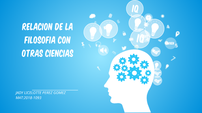 Relación de la filosofía con otras ciencias by carolin