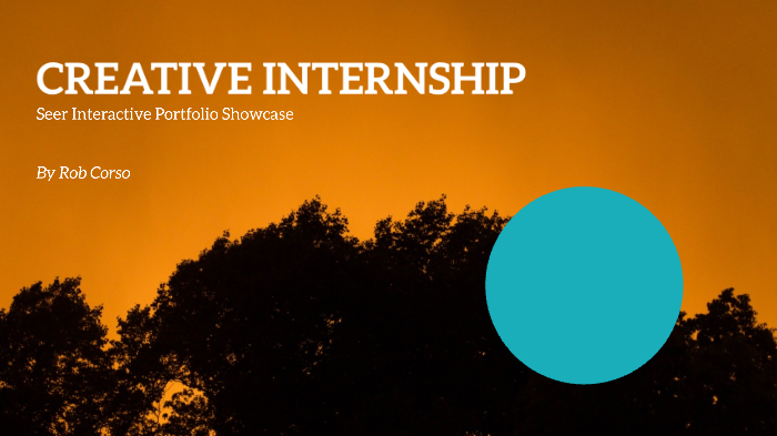 Seer Interactive | Creative Internship by Robert Corso on Prezi