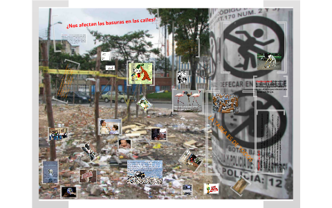 BASURAS EN LAS CALLES DE BOGOTA by JOSE DAVID GARAVITO on Prezi