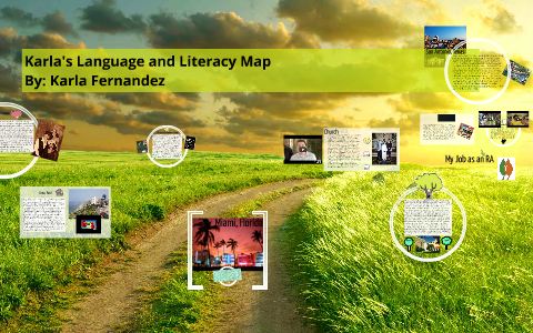 Language and Literacy Map by Karla Fernandez on Prezi