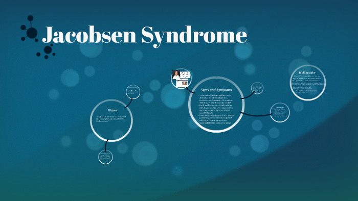 Jacobsen Syndrome by Keren Mwaura on Prezi