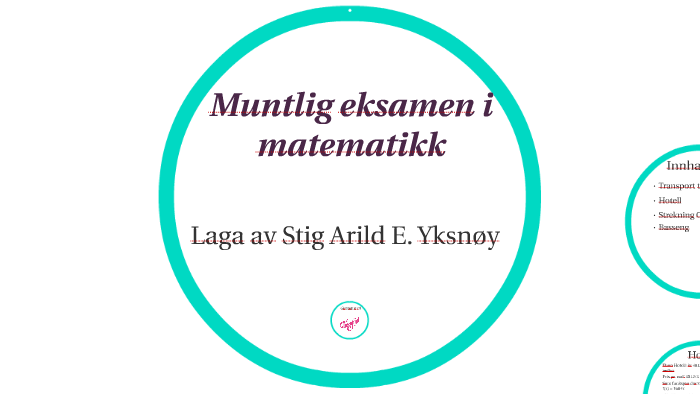 Muntlig Eksamen I Matematikk By Stig Arild Yksnøy On Prezi