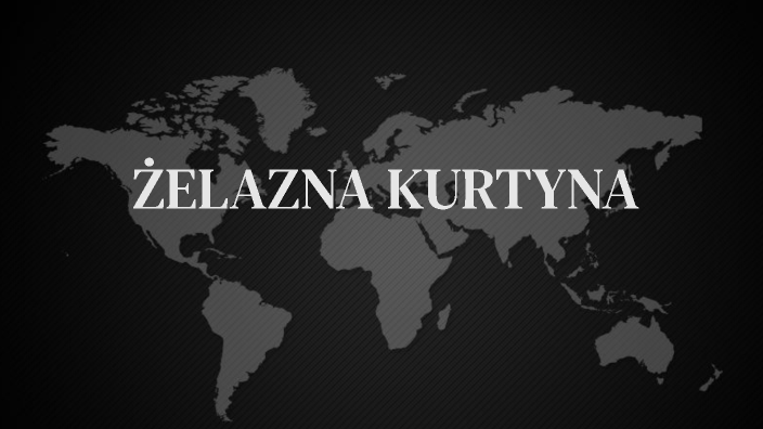 Żelazna Kurtyna by Gabrysia Dąbrowska on Prezi