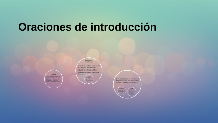 Oraciones De Introducción By Marie Santos On Prezi