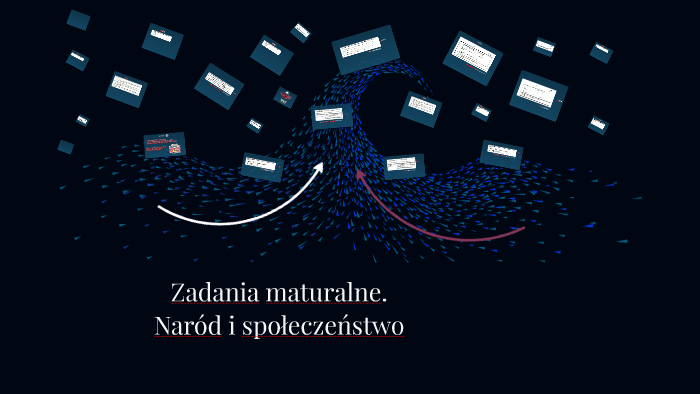 ZRP.1.WOS.Zadania maturalne. Naród i społeczeństwo by Tomasz Mazur on Prezi