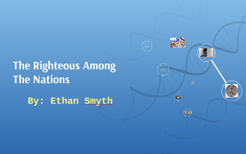 The Righteous Among The Nations By Ethan Smyth