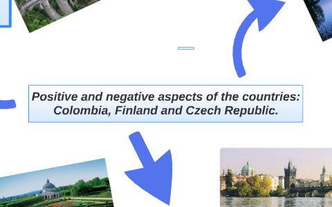 Positive and negative aspects of the countries: Colombia, Fi by sandra ...