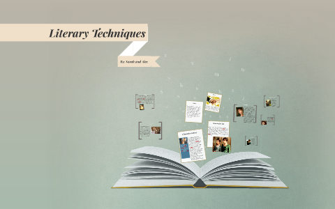 Literary Techniques by Sarah Prince on Prezi