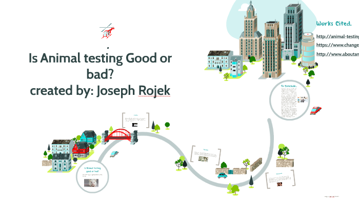 Is Animal testing Good or bad? by Joseph Rojek on Prezi