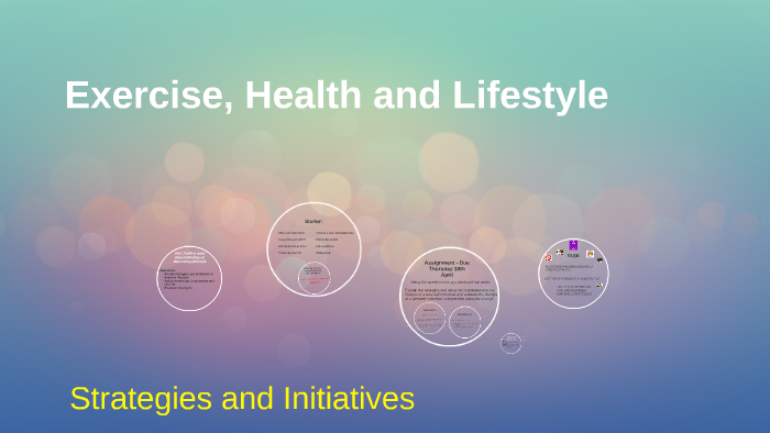 Exercise, Health and Lifestyle by Nicola Bradley on Prezi