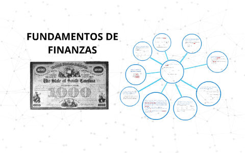 FUNDAMENTOS DE FINANZAS by Ruth López on Prezi