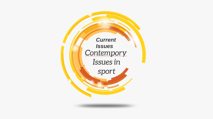 3 1 Know How Contemporary Issues Affect Sport By Ryan Farrow On Prezi 3-1-know-how-contemporary-issues-affect-sport-by-ryan-farrow-on-prezi