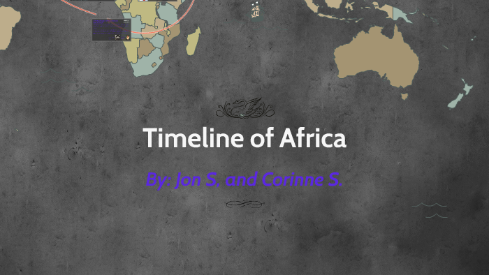 Timeline for the Scramble of Africa by jon s on Prezi