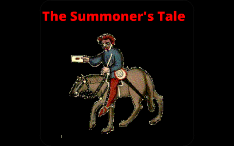 The Summoner S Tale By Brad Johnston On Prezi Next