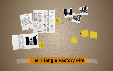 The Triangle Factory Fire by Shelby Needham on Prezi