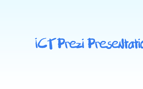 ICT Prezi Presentation by Daniel Chan on Prezi