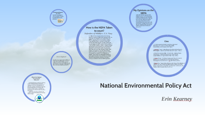 National Environmental Policy Act By Erin Kearney On Prezi