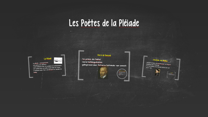 Les Poètes de la Pléiade by Misha Heuts on Prezi