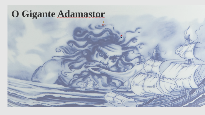 O Gigante Adamastor Em Os Lusíadas By Maria Simão On Prezi