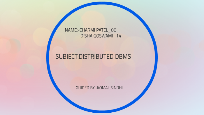 View Management in Distributed DBMS by Disha goswami on Prezi