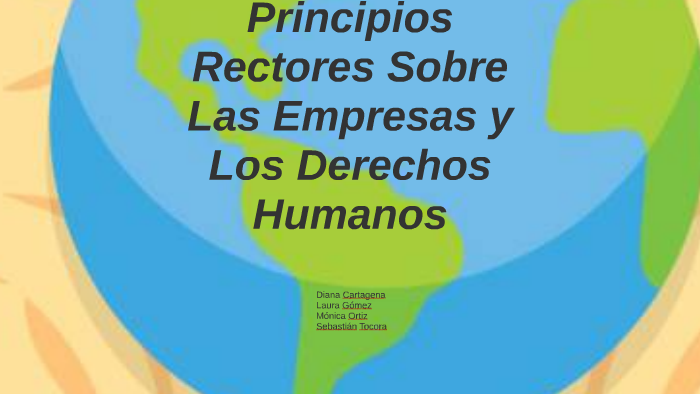 Principios Rectores Sobre Las Empresas Y Los Derechos Humano By Diiana ...