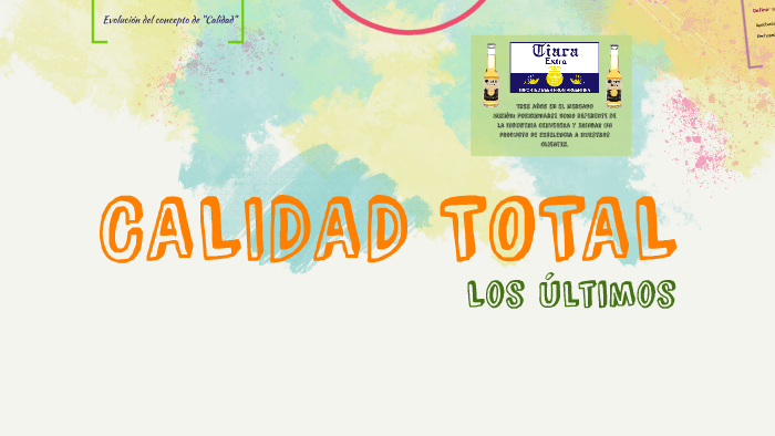 CALIDAD TOTAL by on Prezi