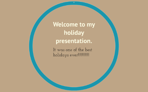 presentation my holiday