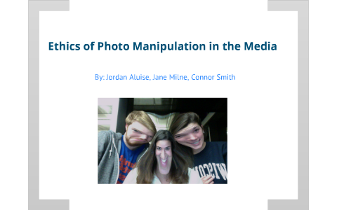 promoting ethics in image manipulation essay