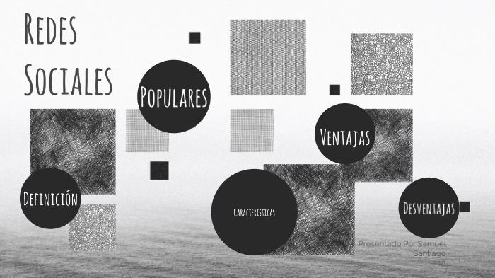 Redes Sociales by Samuel Santiago on Prezi
