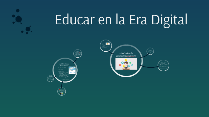 Educar en la Era Digital by NATALIA TOSCANO on Prezi