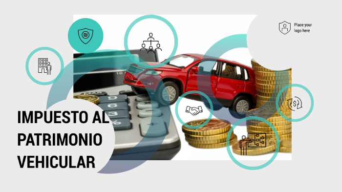 IMPUESTO AL PATRIMONIO VEHICULAR By On Prezi