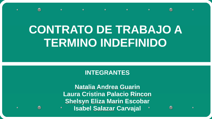 Contrato De Trabajo A Termino Indefinido By Isabel Salazar Carvajal On Prezi 3396