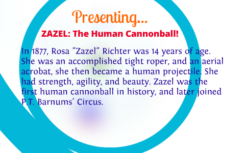 zazel-the-human-cannonball-by-chrissy-laprise-on-prezi