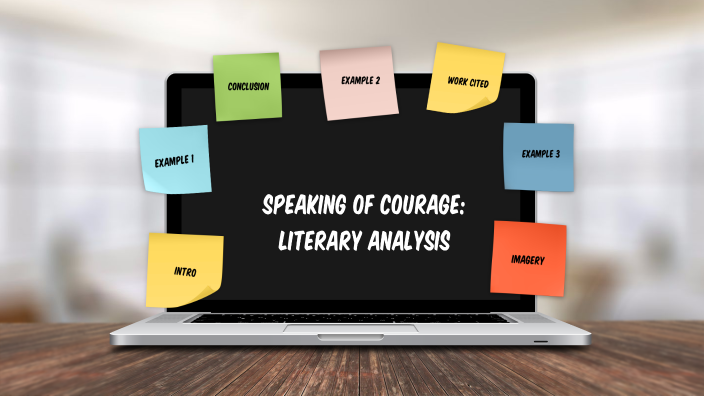 speaking-of-courage-literary-analysis-by-bethany-young-on-prezi