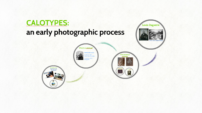 CALOTYPES by William Dupont on Prezi