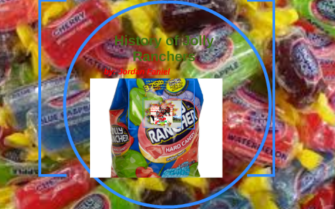 History Of Jolly Ranchers By Jordan Faniel