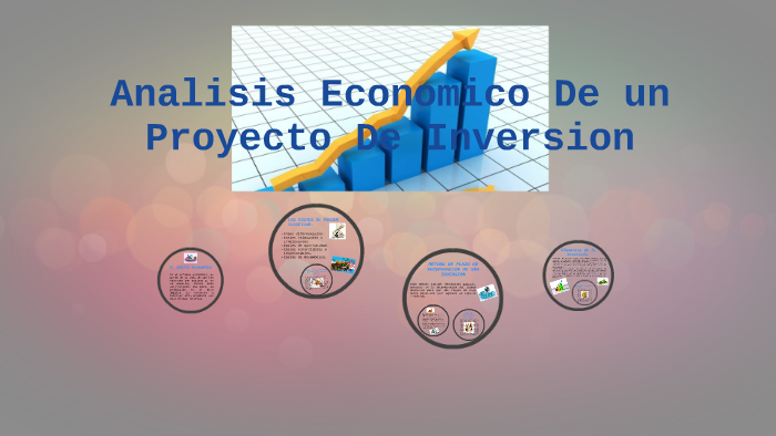 Estudio Economico De Un Proyecto De Inversion