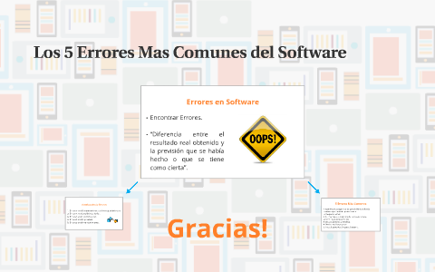 Errores Software Los 5 Errores Mas Comunes del Software by Danna Capellan on Prezi