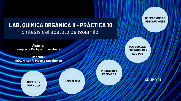 Lab Quimica Organica Ii Practica 10 By Jean Lopez