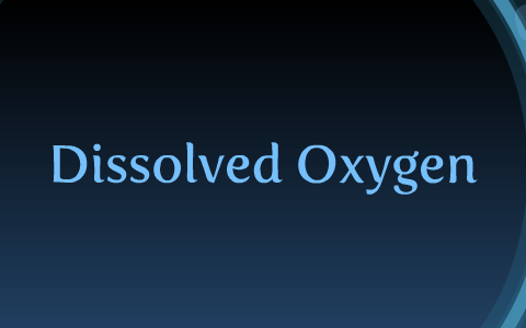 Dissolved Oxygen by Andrew & Marcos by Kirkland Science