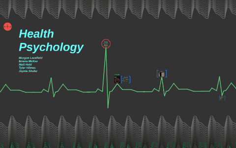 Health Psychology by Morgan Lacefield on Prezi