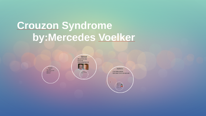 Crouzon Syndrome By Mercedes Voelker On Prezi