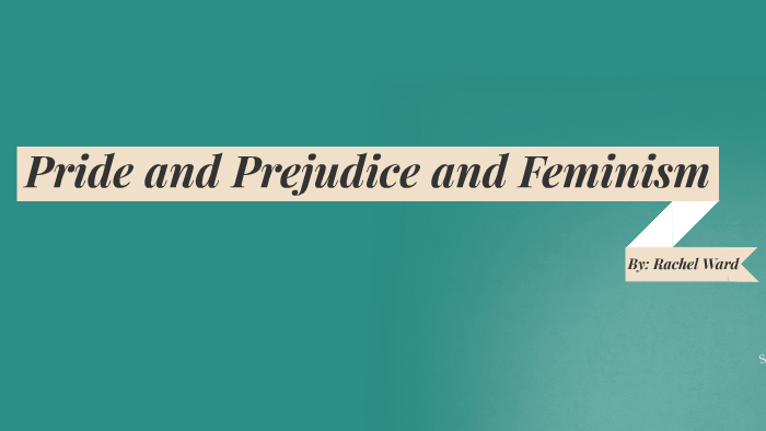 research on feminism in pride and prejudice
