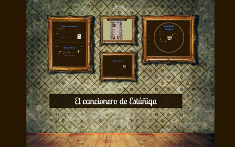 El cancionero de Estúñiga by angela rodriguez arispon on Prezi