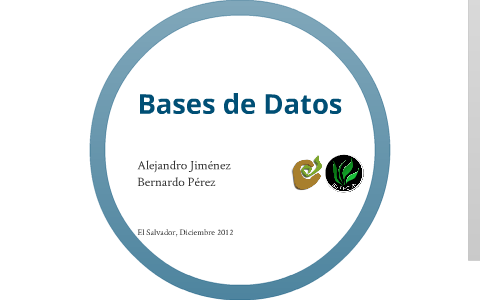 Bases de Datos by Bernardo Perez on Prezi