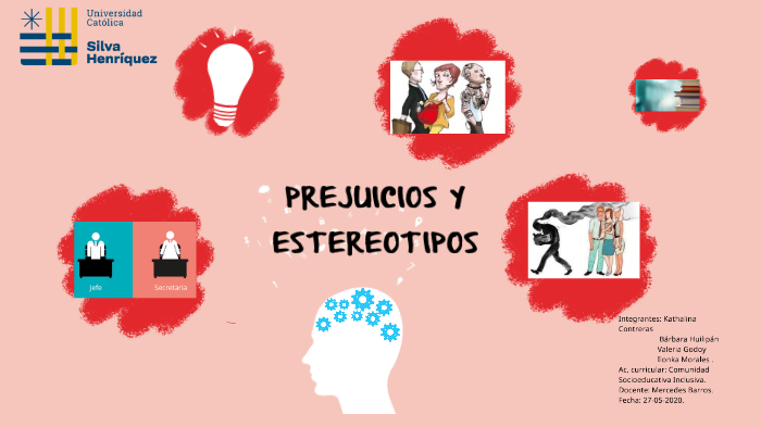 Prejuicios Y Estereotipos By Valeria Godoy On Prezi